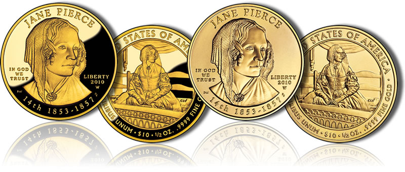 Jane Pierce First Spouse Gold Coins (Proof and Uncirculated) – Click to 